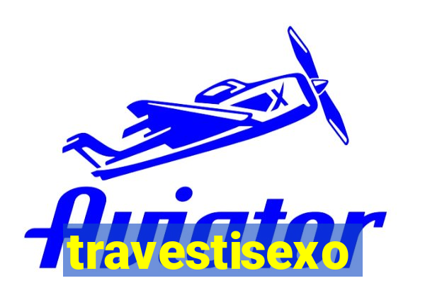 travestisexo