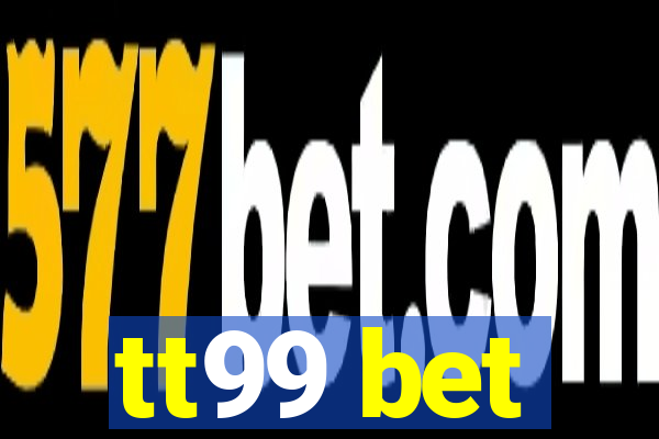 tt99 bet