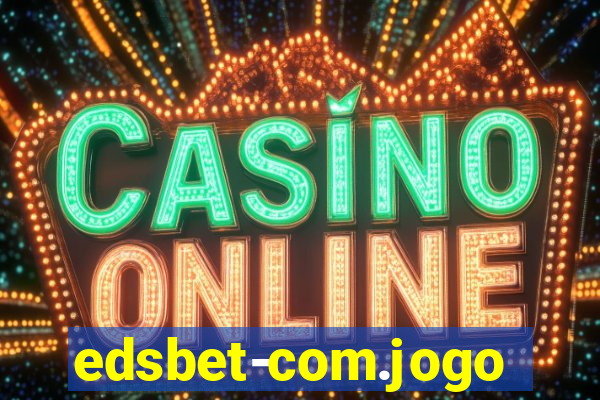 edsbet-com.jogos.app