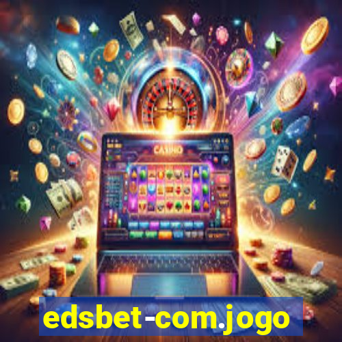 edsbet-com.jogos.app