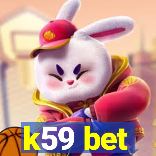 k59 bet