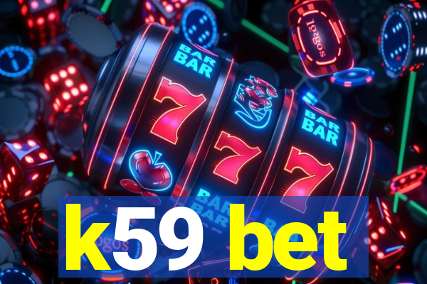 k59 bet