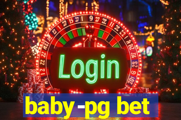 baby-pg bet