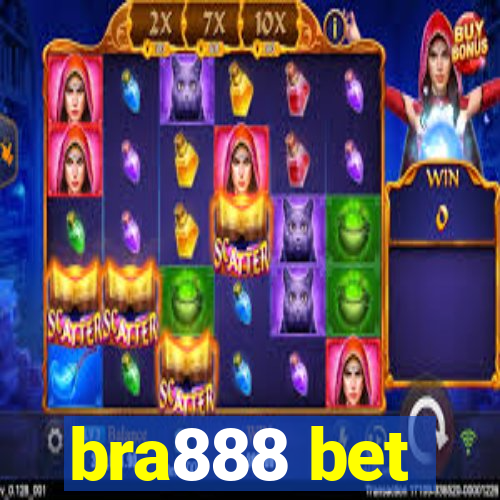 bra888 bet