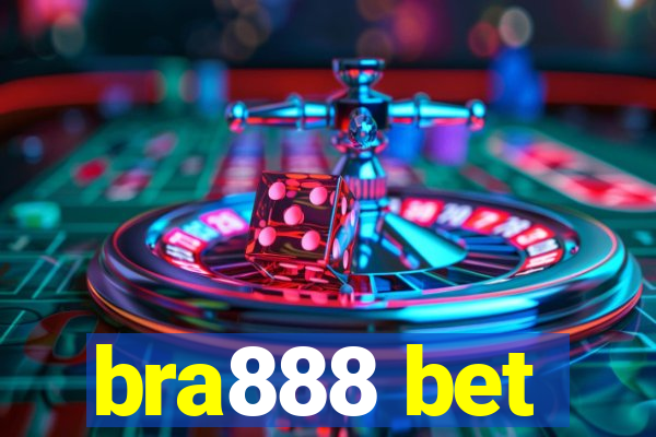 bra888 bet