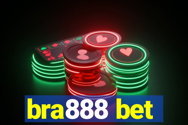 bra888 bet