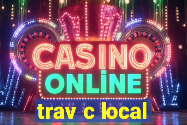 trav c local
