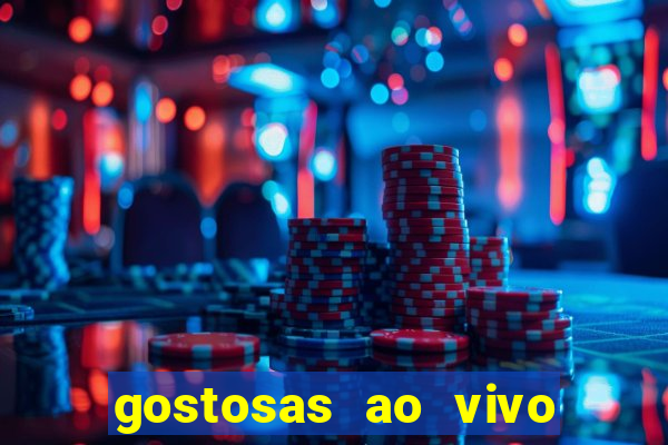gostosas ao vivo na webcam