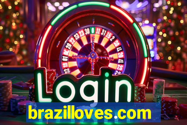 brazilloves.com