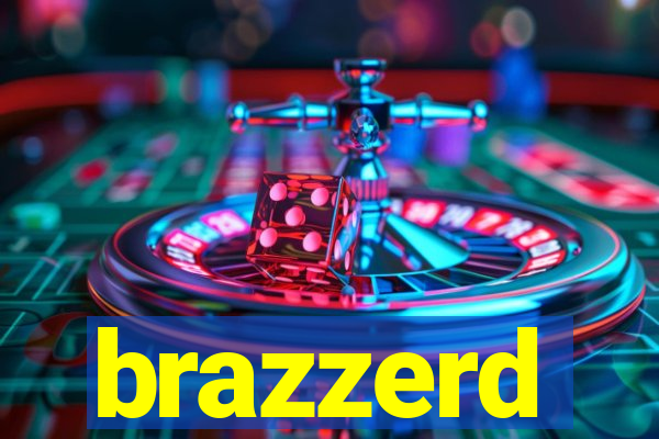 brazzerd