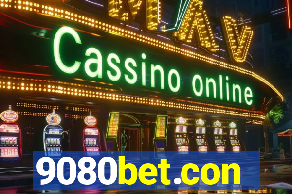 9080bet.con
