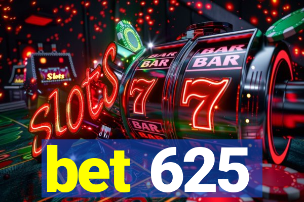 bet 625