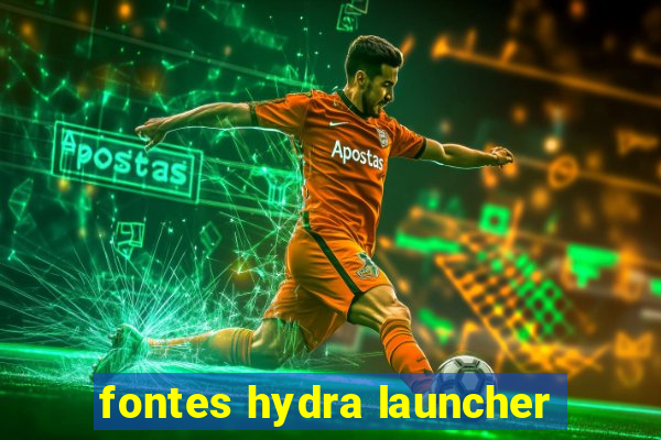 fontes hydra launcher
