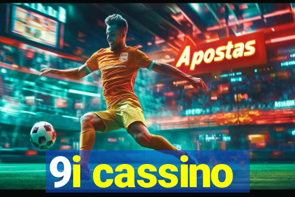 9i cassino