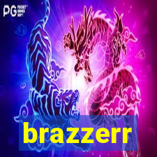 brazzerr