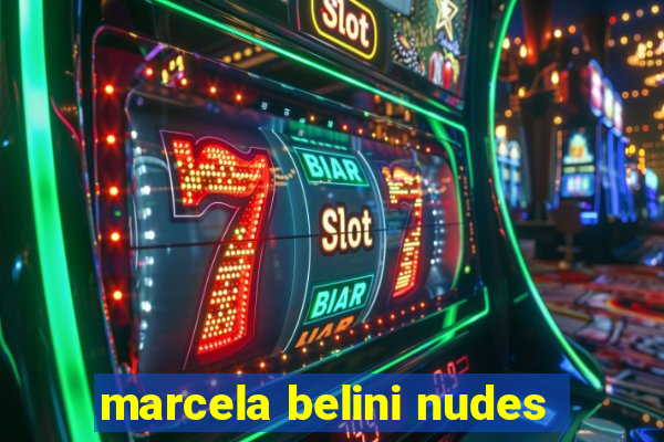 marcela belini nudes