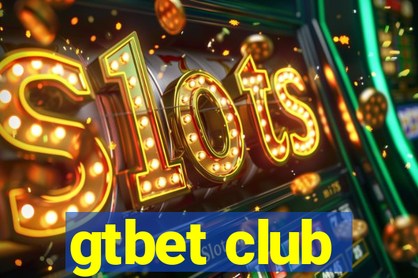 gtbet club