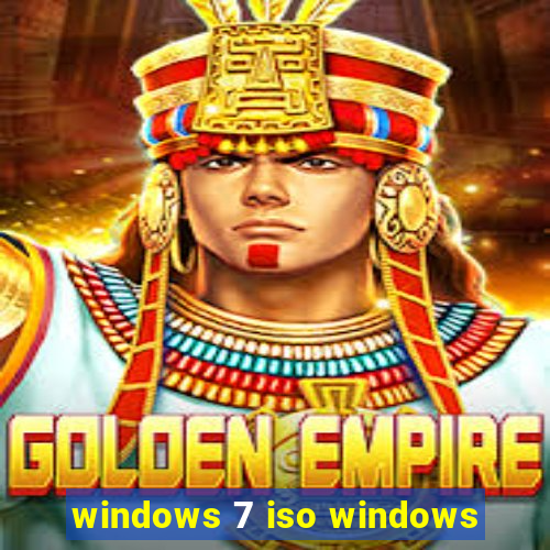 windows 7 iso windows