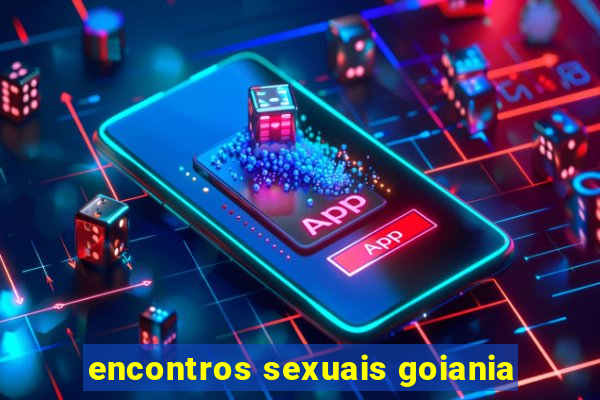 encontros sexuais goiania