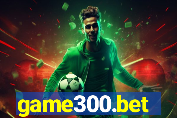 game300.bet