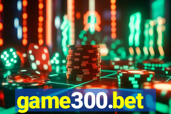 game300.bet