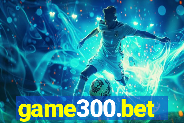 game300.bet