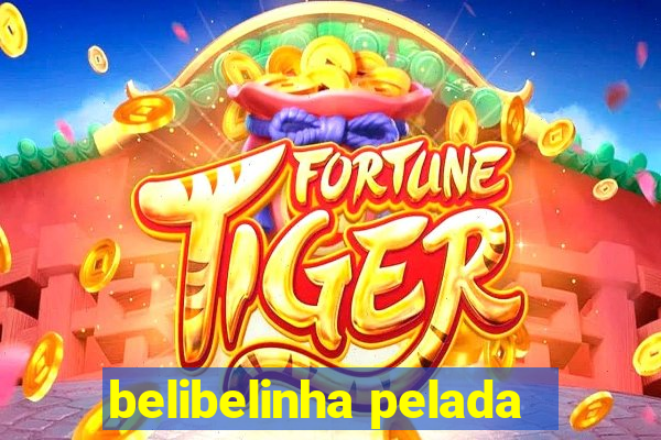 belibelinha pelada
