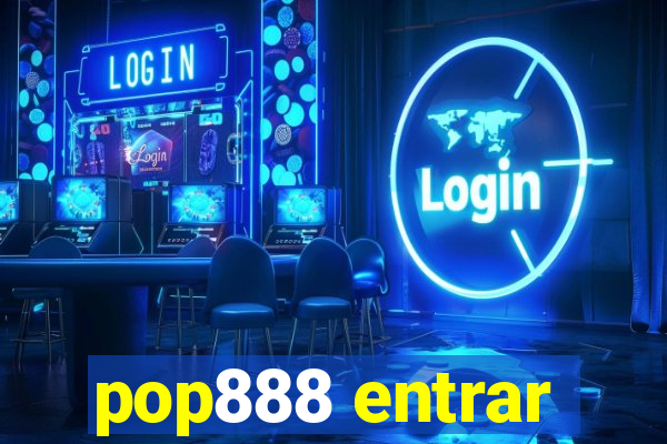 pop888 entrar
