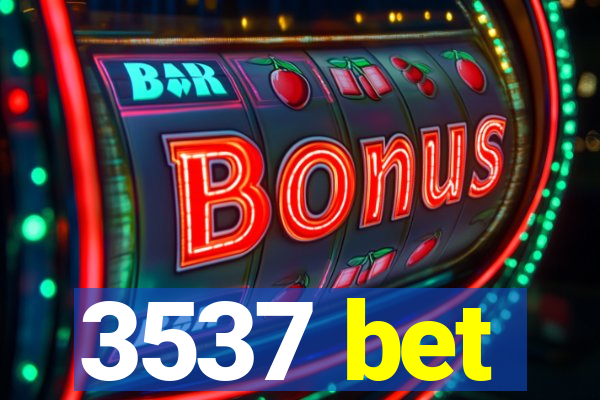 3537 bet