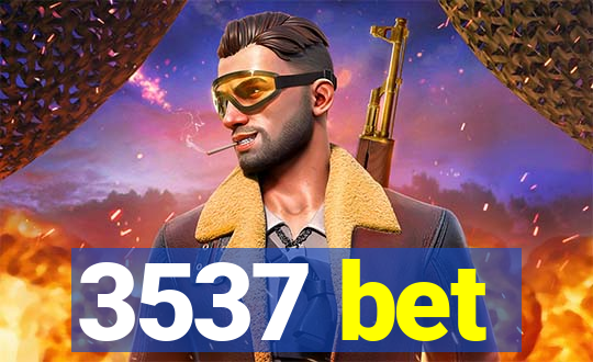3537 bet