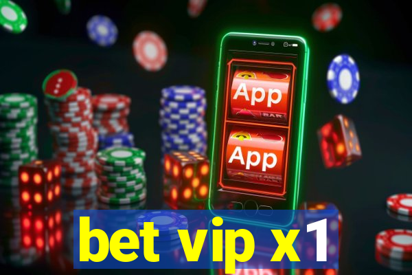 bet vip x1