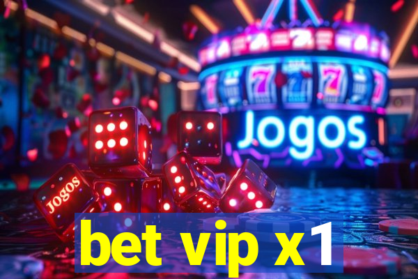 bet vip x1