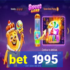 bet 1995