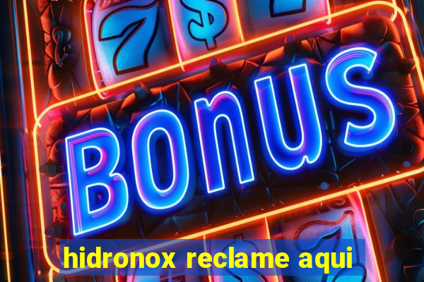 hidronox reclame aqui