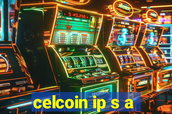 celcoin ip s a