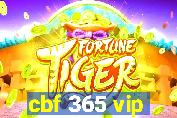 cbf 365 vip