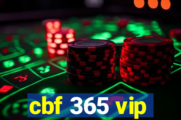 cbf 365 vip