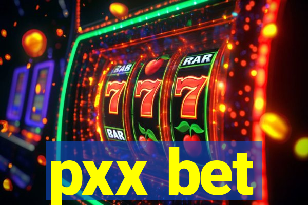 pxx bet