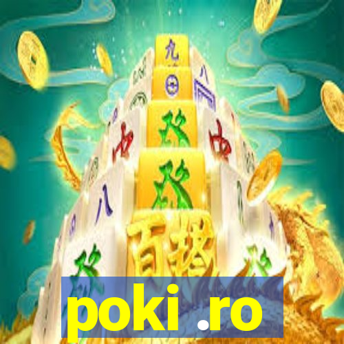 poki .ro