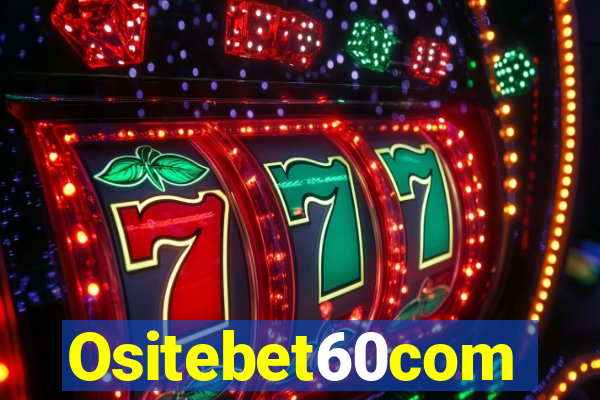 Ositebet60com