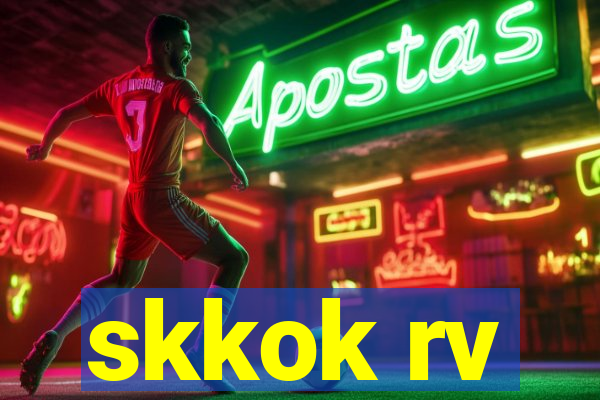skkok rv
