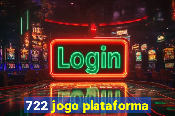 722 jogo plataforma