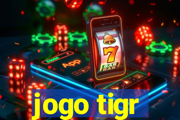 jogo tigr
