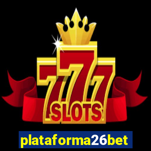 plataforma26bet