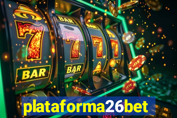 plataforma26bet