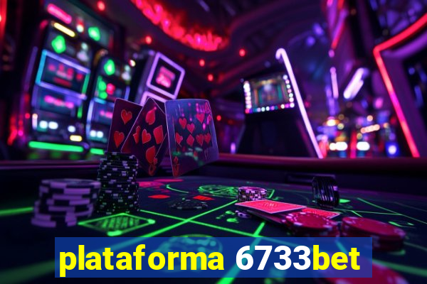 plataforma 6733bet