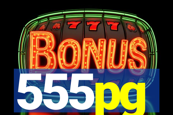 555pg