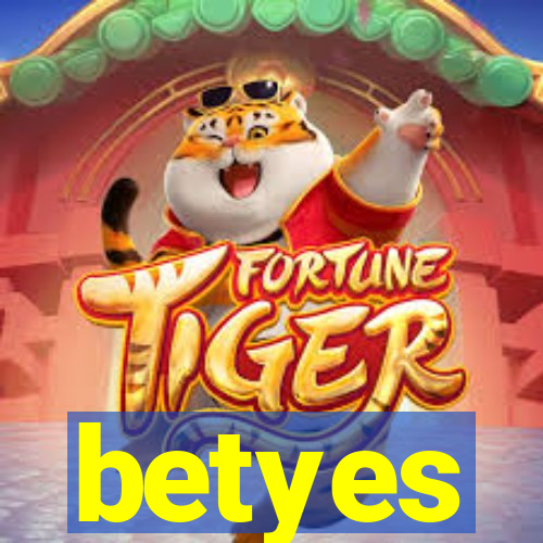 betyes