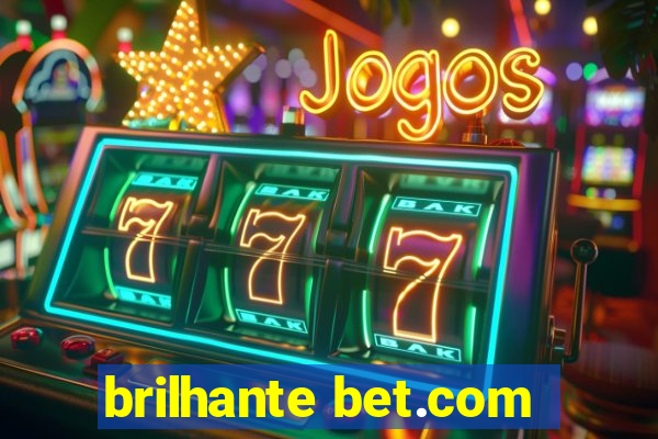 brilhante bet.com