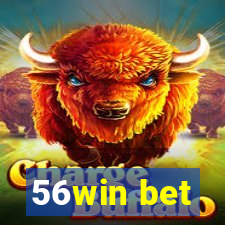 56win bet